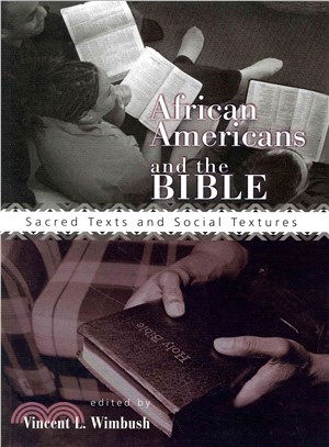 African Americans and the Bible ― Sacred Texts and Social Textures