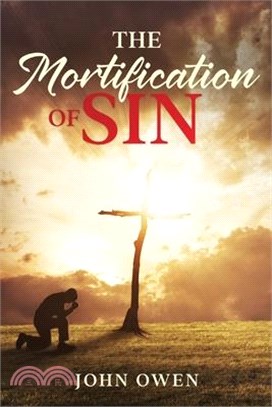 The Mortification of Sin