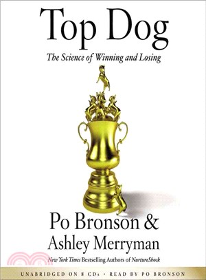 Top Dog ─ The Science of Winning and Losing