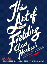 The Art of Fielding ─ A Novel