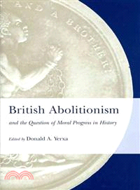 British Abolitionism and the Question of Moral Progress in History