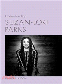 Understanding Suzan-Lori Parks