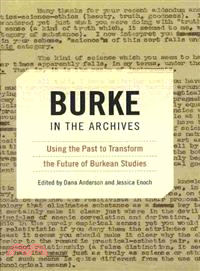 Burke in the Archives ― Using the Past to Transform the Future of Burkean Studies