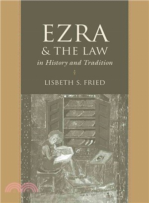 Ezra and the Law in History and Tradition