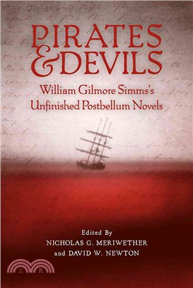 Pirates & Devils ─ William Gilmore Simms Unfinished Postbellum Novels