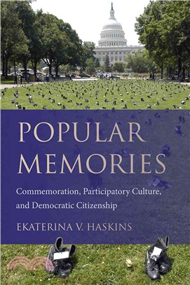 Popular Memories ― Commemoration, Participatory Culture, and Democratic Citizenship