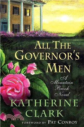 All the Governor's Men ─ A Mountain Brook Novel