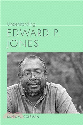 Understanding Edward P. Jones