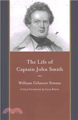 The Life of Captain John Smith ─ The Founder of Virginia