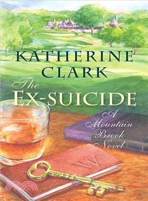 The Ex-Suicide ─ A Mountain Brook Novel