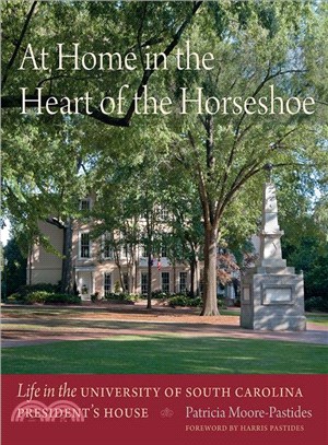 At Home in the Heart of the Horseshoe ─ Life in the University of South Carolina President House