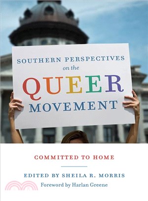 Southern Perspectives on the Queer Movement ─ Committed to Home