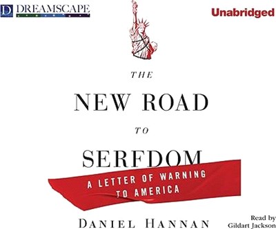 The New Road to Serfdom ― A Letter of Warning to America