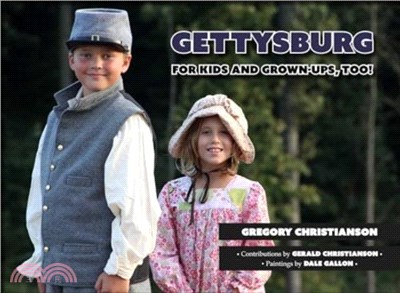 Gettysburg for Kids and Grown-ups, Too!