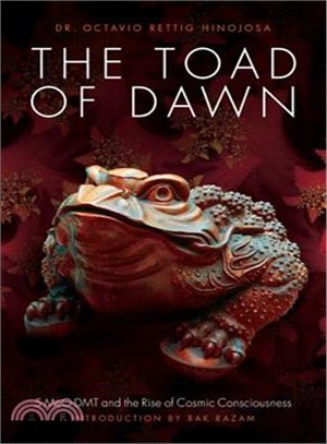 The Toad of Dawn ― 5-meo-dmt and the Rising of Cosmic Consciousness