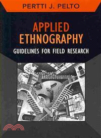 Applied Ethnography ─ Guidelines for Field Research