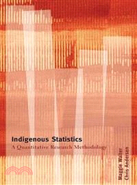 Indigenous Statistics ─ A Quantitative Research Methodology