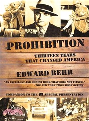 Prohibition ─ Thirteen Years That Changed America