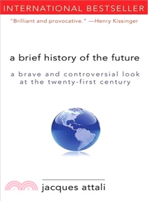 A Brief History of the Future ─ A Brave and Controversial Look at the Twenty-first Century