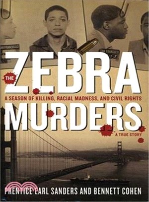 The Zebra Murders ─ A Season of Killing, Racial Madness, and Civil Rights