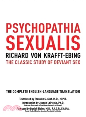 Psychopathia Sexualis ─ The Classic Study of Deviant Sex