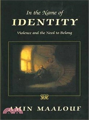 In the Name of Identity ─ Violence and the Need to Belong