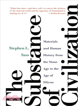 The Substance of Civilization ─ Materials and Human History from the Stone Age to the Age of Silicon