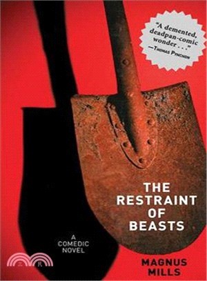 The Restraint of Beasts ─ A Comedic Novel