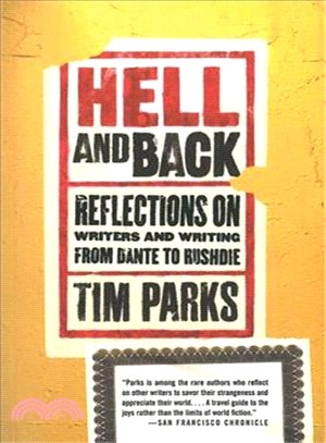 Hell and Back ─ Reflections on Writers and Writing from Dante to Rushdie