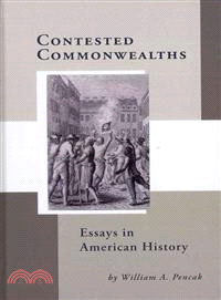 Contested Commonwealths ─ Essays in American History