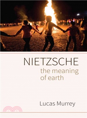 Nietzsche ─ The Meaning of Earth