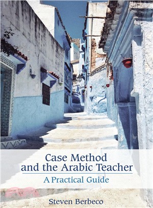 Case Method and the Arabic Teacher ― A Practical Guide