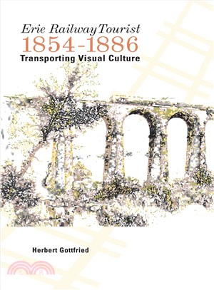 Erie Railway Tourist, 1854-1886 ― Transporting Visual Culture