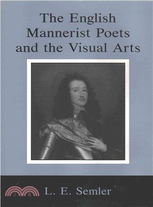 English Mannerist Poets and the Visual Arts