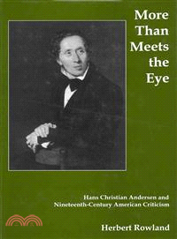 More Than Meets the Eye — Hans Christian Andersen and Nineteenth Century American Criticism