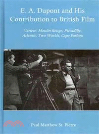 E. A. Dupont and His Contribution to British Film