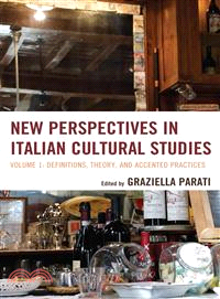 New Perspectives in Italian Cultural Studies ─ Definition, Theory, and Accented Practices