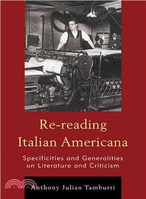 Re-reading Italian Americana ─ Specificities and Generalities on Literature and Criticism