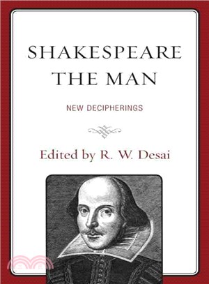 Shakespeare the Man ─ New Decipherings