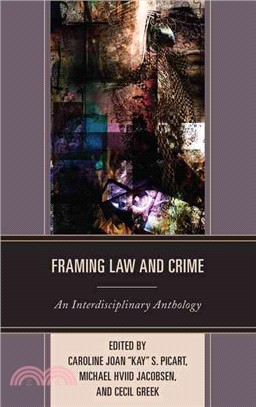 Framing Law and Crime ─ An Interdisciplinary Anthology