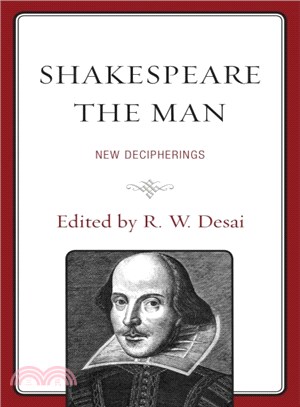 Shakespeare the Man ― New Decipherings
