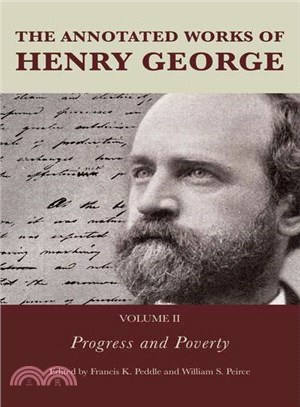 The Annotated Works of Henry George ─ Progress and Poverty