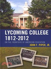 Lycoming College, 1812-2012