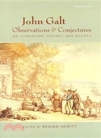 John Galt ─ Observations and Conjectures on Literature, History, and Society