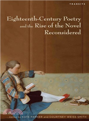 Eighteenth-Century Poetry and the Rise of the Novel Reconsidered