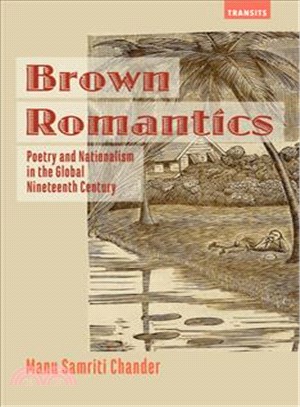 Brown Romantics ─ Poetry and Nationalism in the Global Nineteenth Century