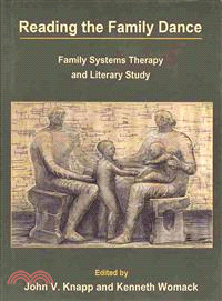 Reading the Family Dance ― Family Systems Therapy and Literary Study