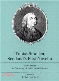 Tobias Smollett, Scotland's First Novelist — New Essays in Memory of Paul-Gabriel Bouce