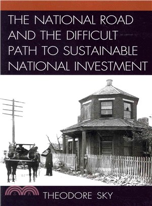 The National Road and the Difficult Path to Sustainable National Investment