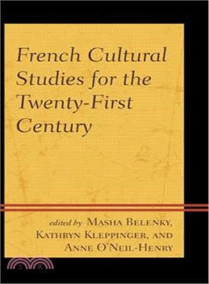 French Cultural Studies for the Twenty-First Century